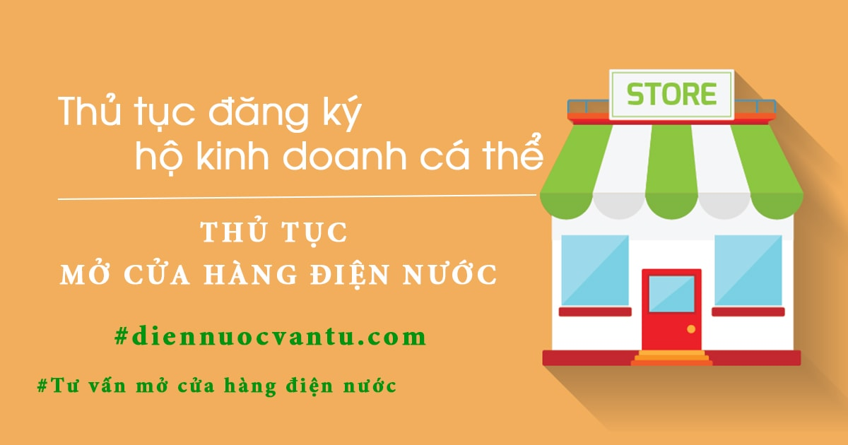 Thủ tục mở cửa hàng điện nước